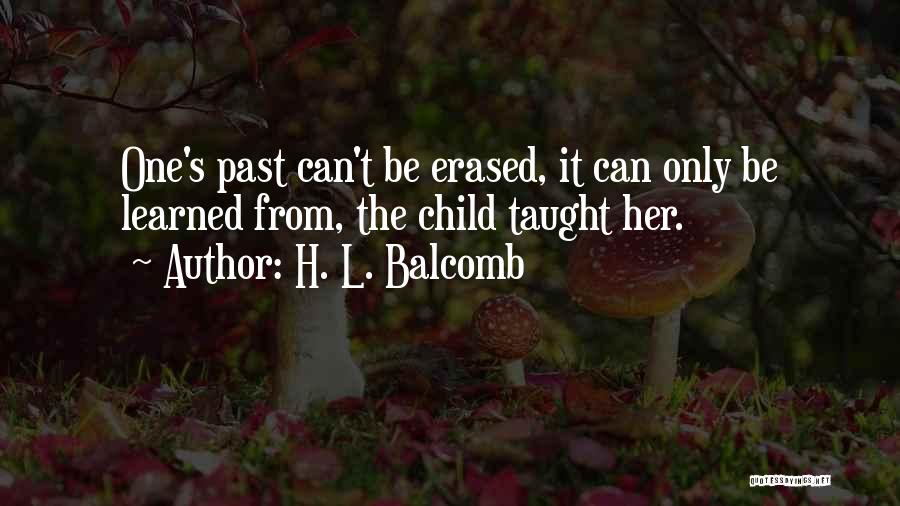 H. L. Balcomb Quotes 1064941