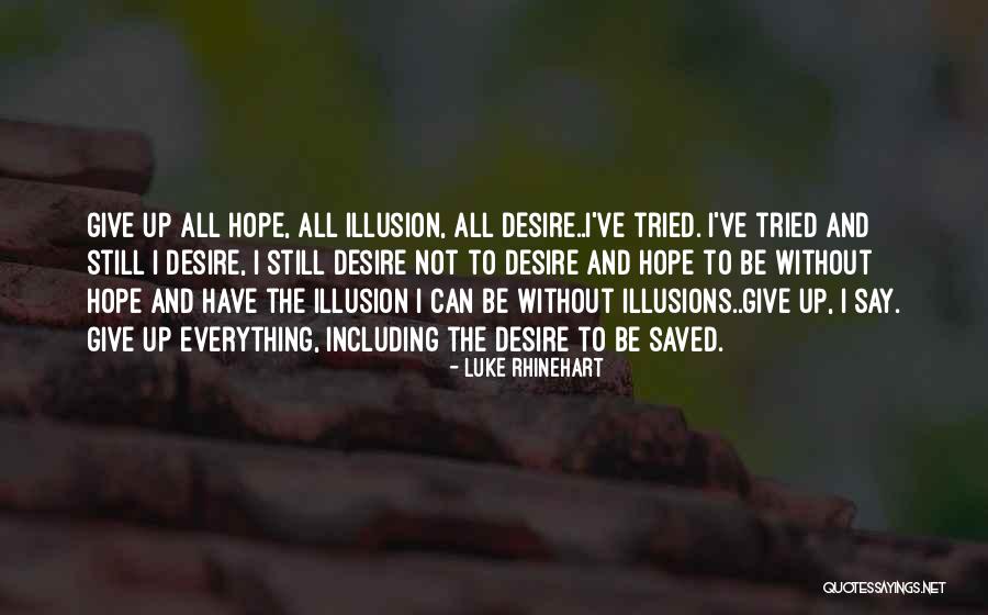 H L Hargreaves Lansdown Quotes By Luke Rhinehart H L Hargreaves Lansdown Quotes By Luke Rhinehart