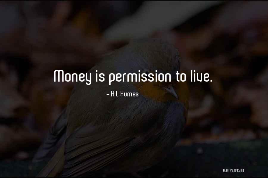 H L Humes Quotes 1248712 H L Humes Quotes 1248712