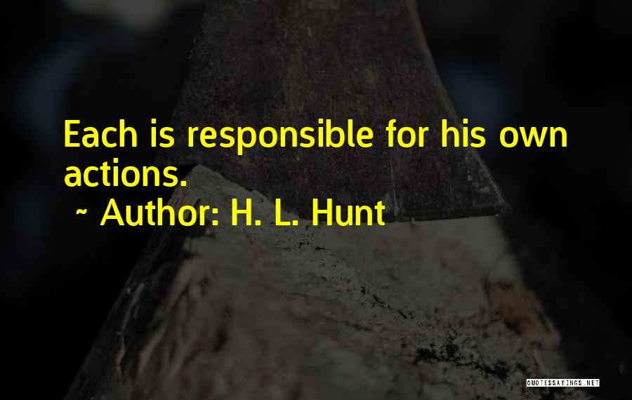 H. L. Hunt Quotes 752313
