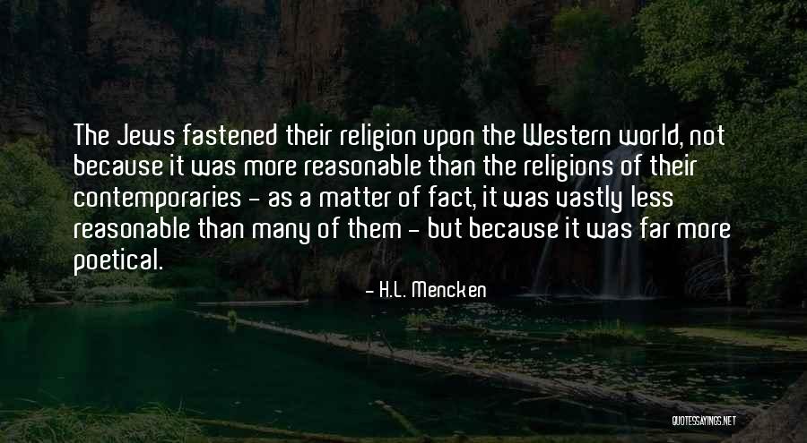 H L Mencken On Religion Quotes By H.L. Mencken H L Mencken On Religion Quotes By H.L. Mencken