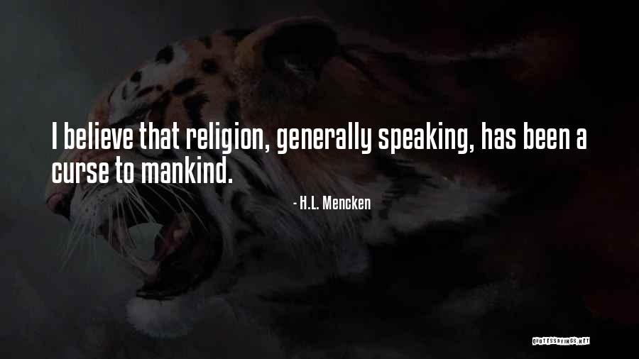 H L Mencken On Religion Quotes By H.L. Mencken H L Mencken On Religion Quotes By H.L. Mencken