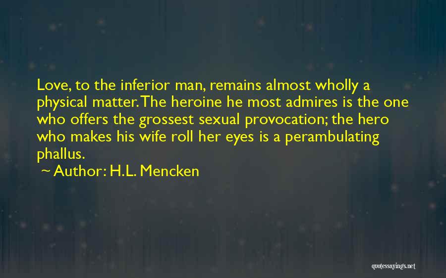 H.L. Mencken Quotes 1309537