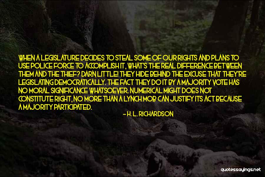 H. L. Richardson Quotes 530476