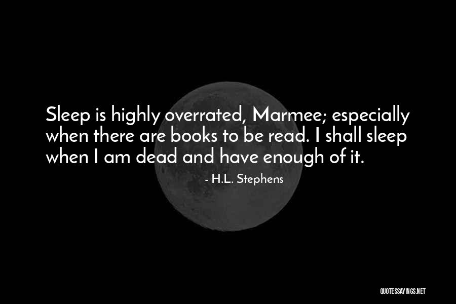 H.L. Stephens Quotes 390051