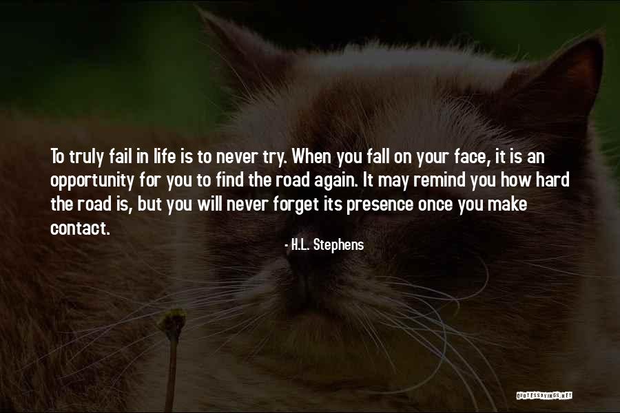 H.L. Stephens Quotes 593595 H.L. Stephens Quotes 593595