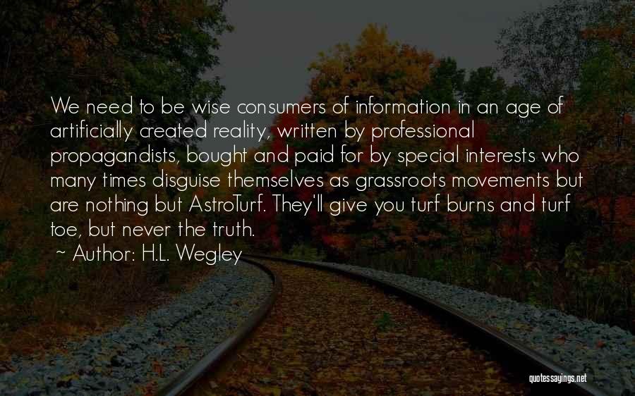 H.L. Wegley Quotes 544428