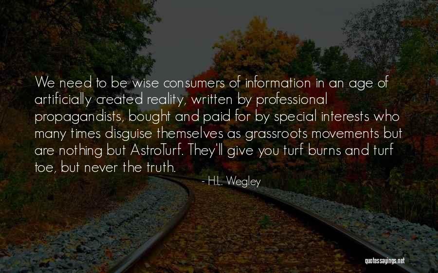 H.L. Wegley Quotes 544428