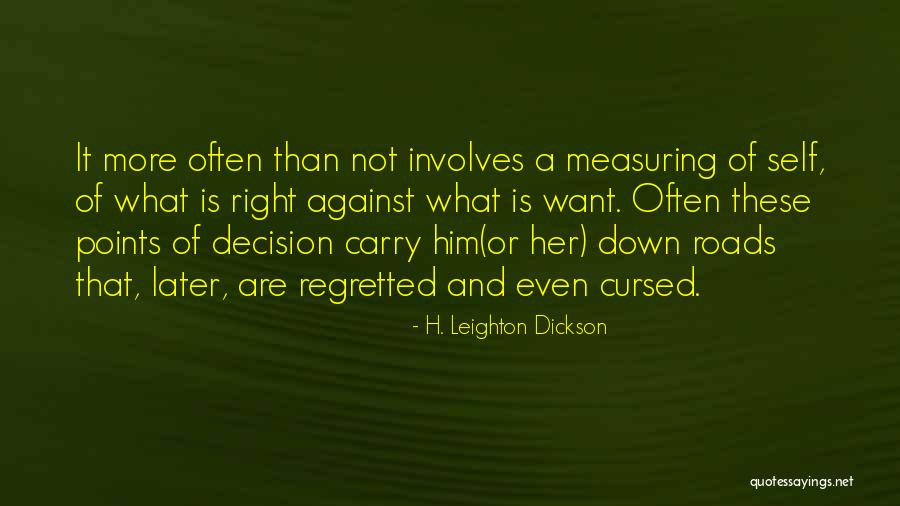 H. Leighton Dickson Quotes 2064605