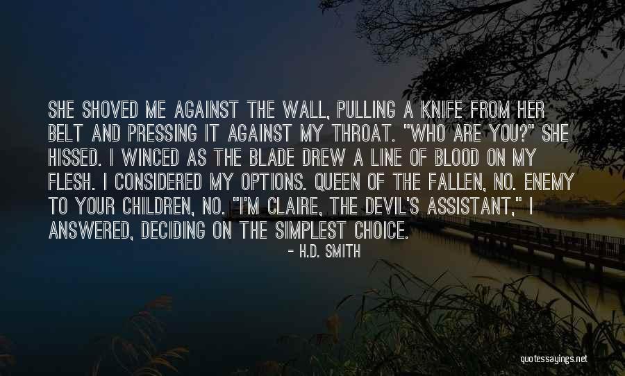 H M Fallen Quotes By H.D. Smith H M Fallen Quotes By H.D. Smith