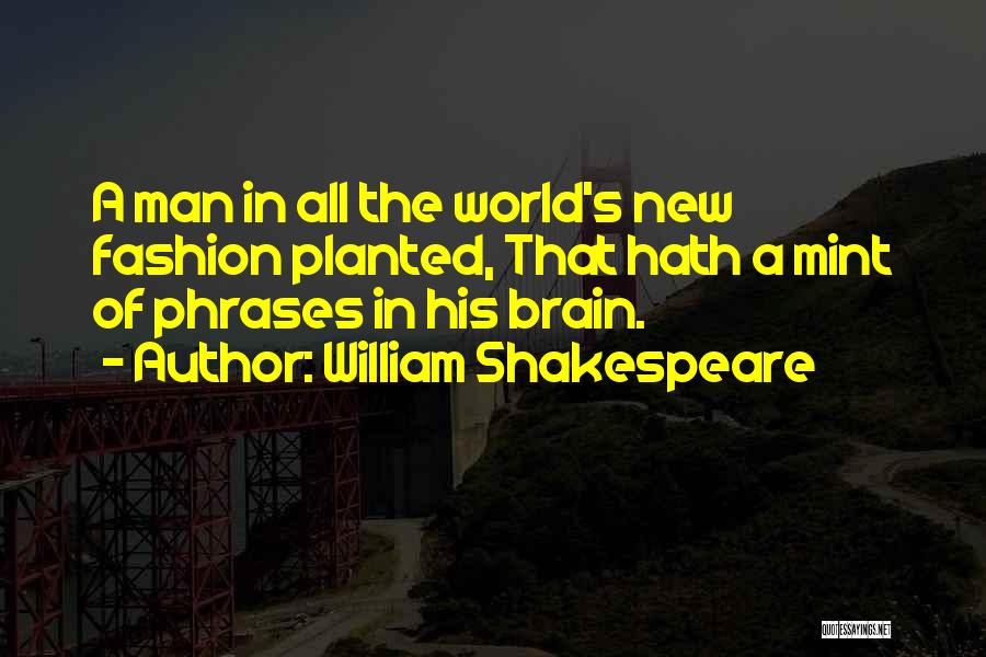 H&m Fashion Quotes By William Shakespeare