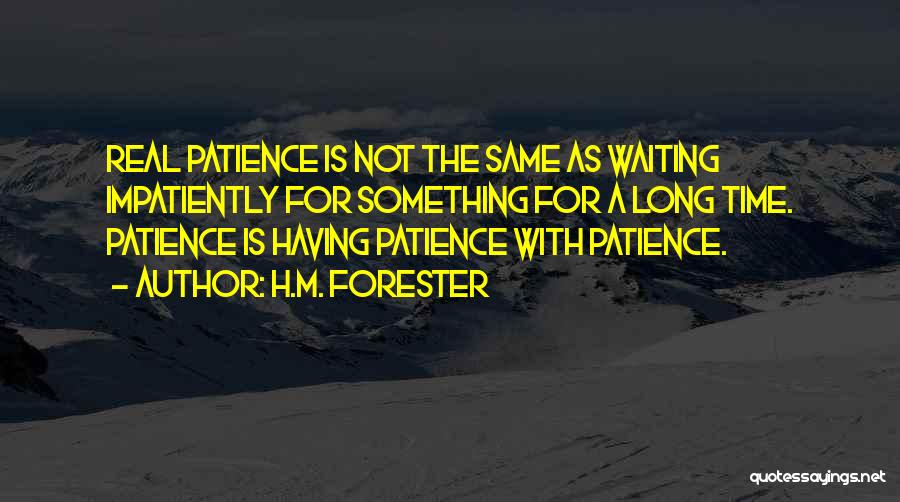 H.M. Forester Quotes 1347973