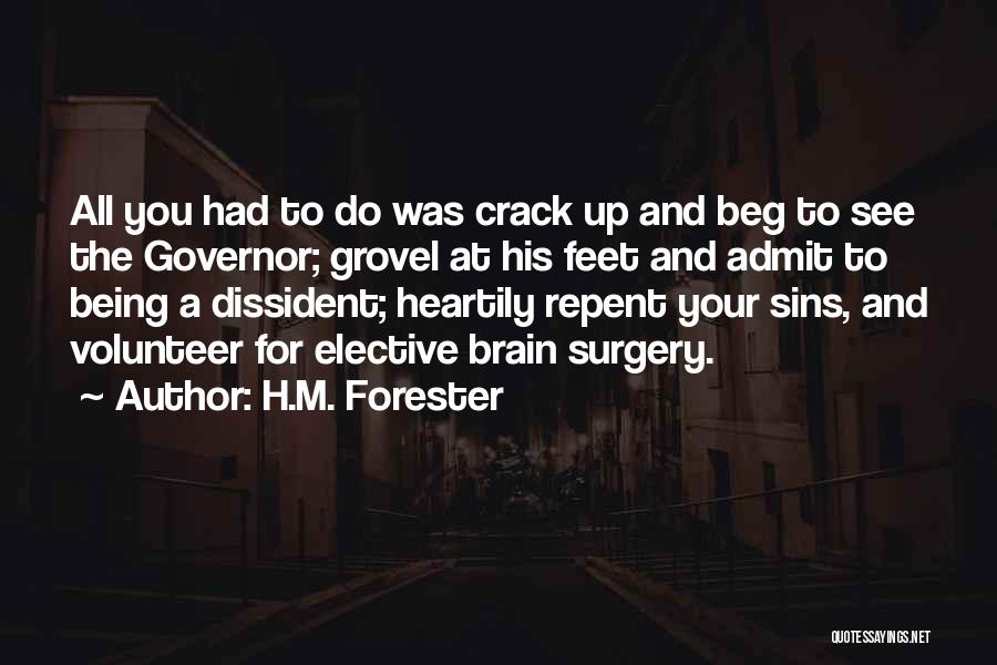 H.M. Forester Quotes 1614080