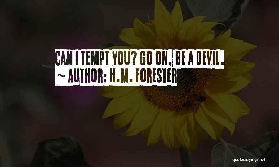 H.M. Forester Quotes 507976