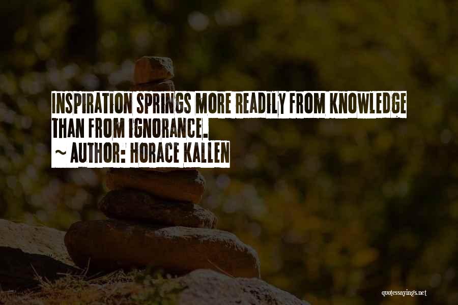 H M Kallen Quotes By Horace Kallen