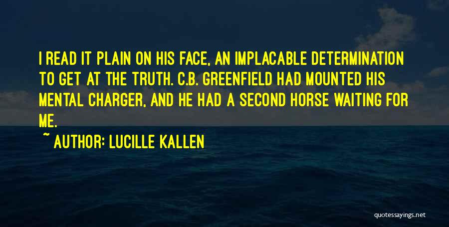 H M Kallen Quotes By Lucille Kallen