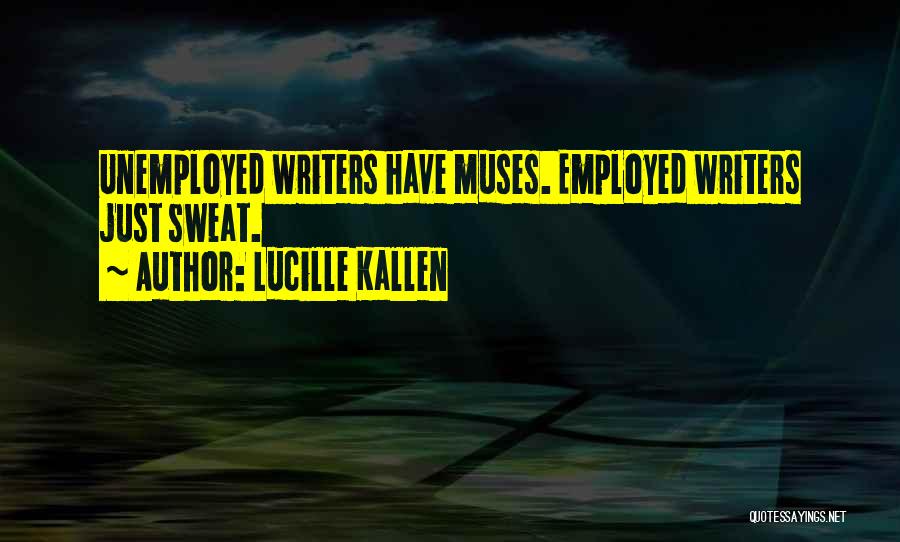 H M Kallen Quotes By Lucille Kallen