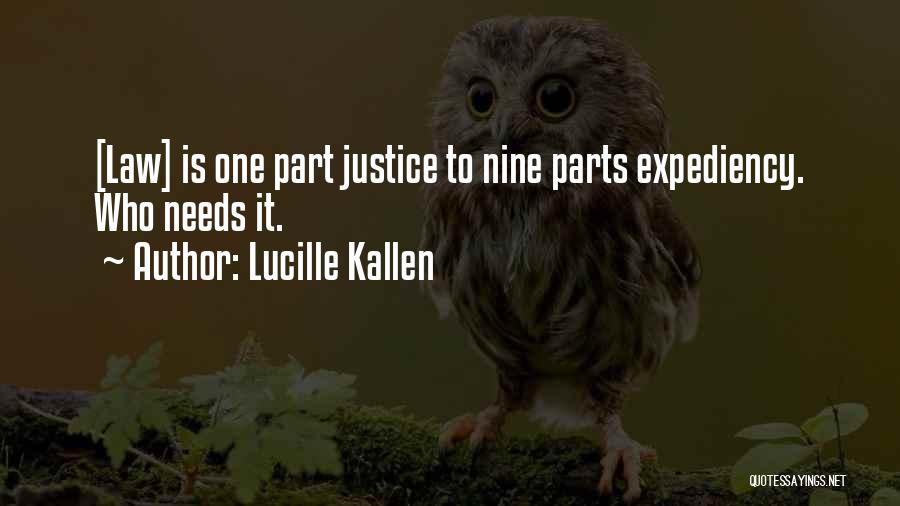 H M Kallen Quotes By Lucille Kallen