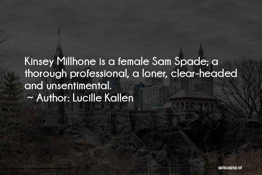 H M Kallen Quotes By Lucille Kallen
