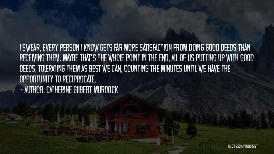 H M Murdock Quotes By Catherine Gilbert Murdock