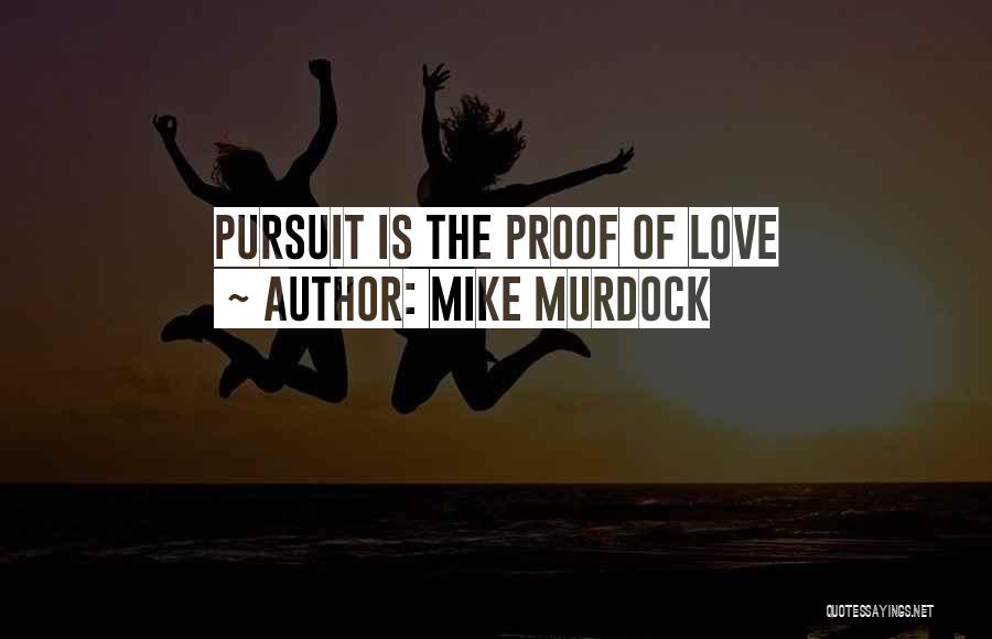 H M Murdock Quotes By Mike Murdock