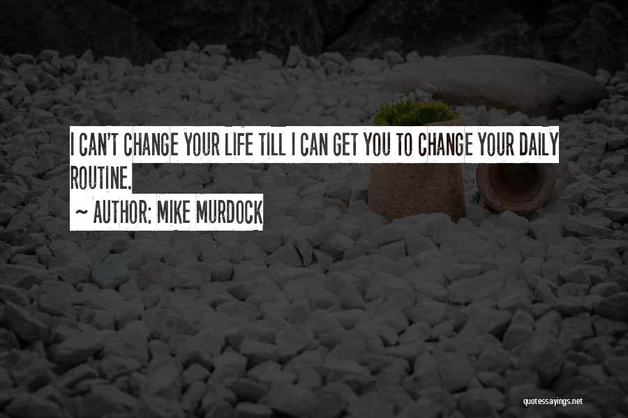 H M Murdock Quotes By Mike Murdock