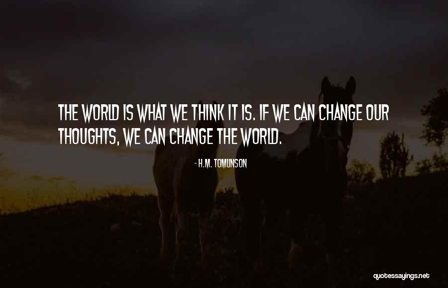 H.M. Tomlinson Quotes 1830226 H.M. Tomlinson Quotes 1830226
