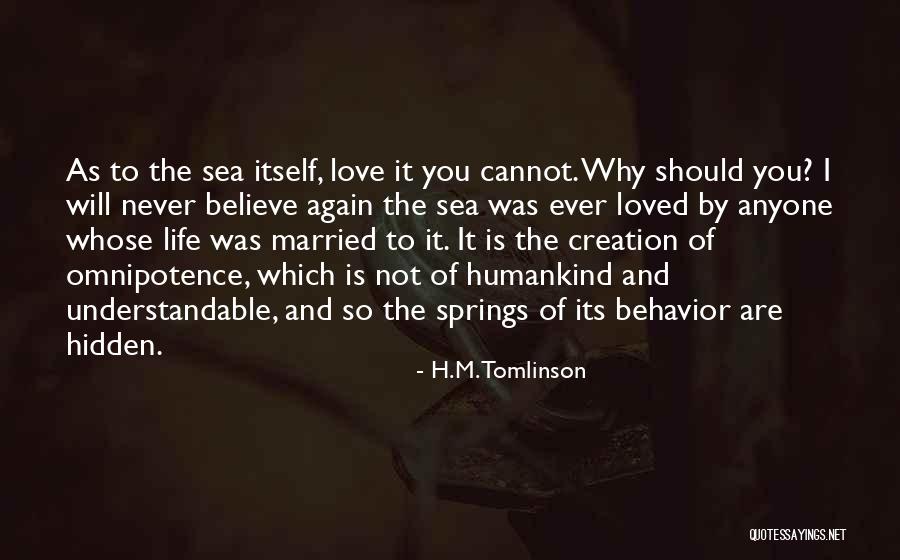 H.M. Tomlinson Quotes 1914560 H.M. Tomlinson Quotes 1914560