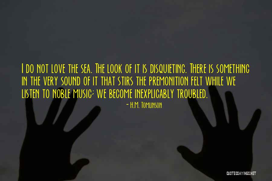 H.M. Tomlinson Quotes 736561 H.M. Tomlinson Quotes 736561