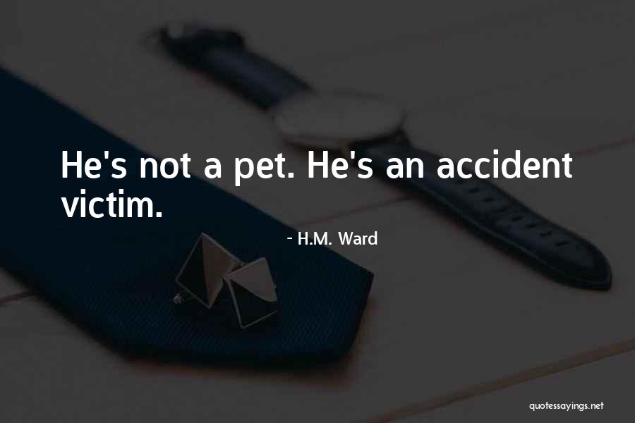 H.M. Ward Quotes 1152360 H.M. Ward Quotes 1152360