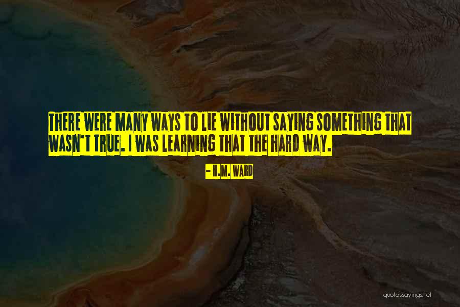 H.M. Ward Quotes 1160875 H.M. Ward Quotes 1160875