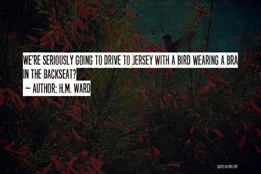 H.M. Ward Quotes 117002
