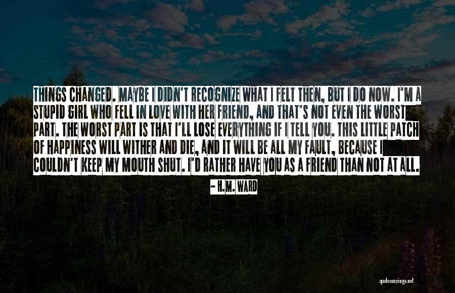 H.M. Ward Quotes 1563536 H.M. Ward Quotes 1563536