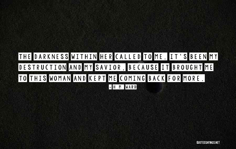 H.M. Ward Quotes 1706380 H.M. Ward Quotes 1706380