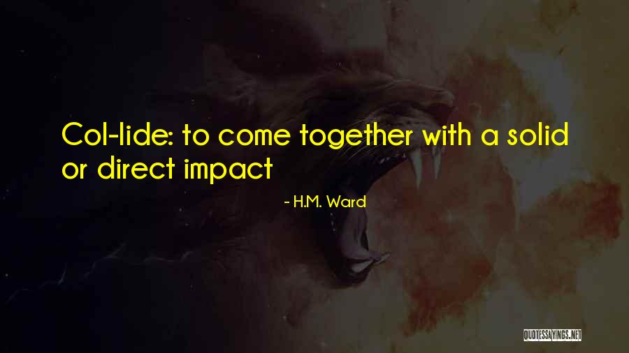 H.M. Ward Quotes 1848421