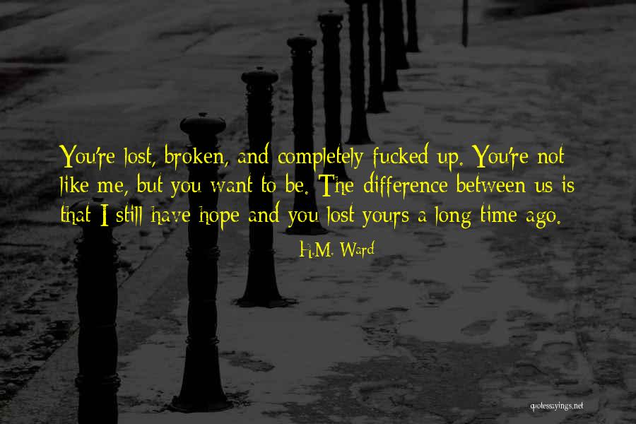 H.M. Ward Quotes 1968029 H.M. Ward Quotes 1968029