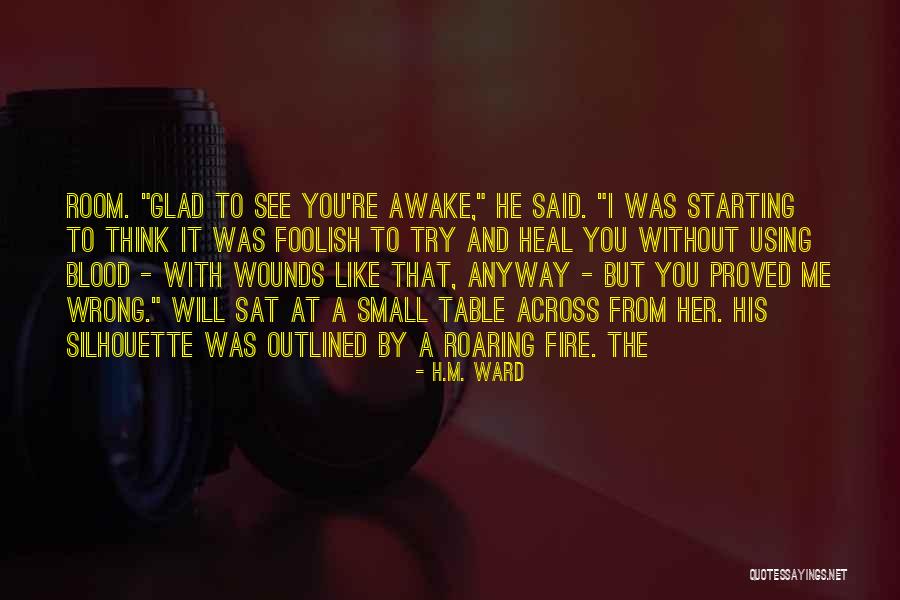 H.M. Ward Quotes 2054385 H.M. Ward Quotes 2054385