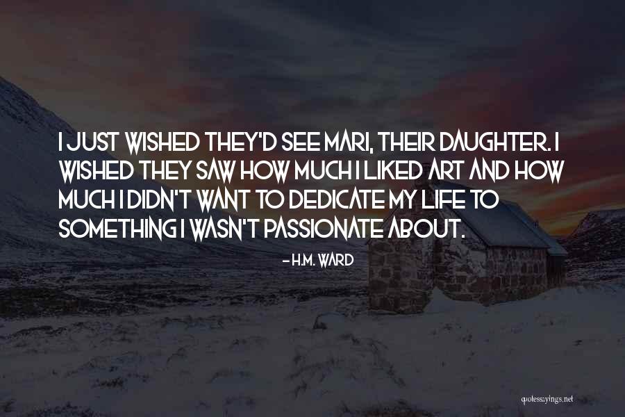 H.M. Ward Quotes 2127922 H.M. Ward Quotes 2127922