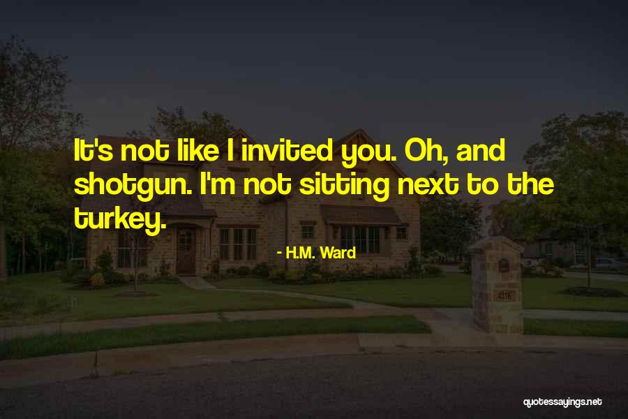 H.M. Ward Quotes 2136747 H.M. Ward Quotes 2136747