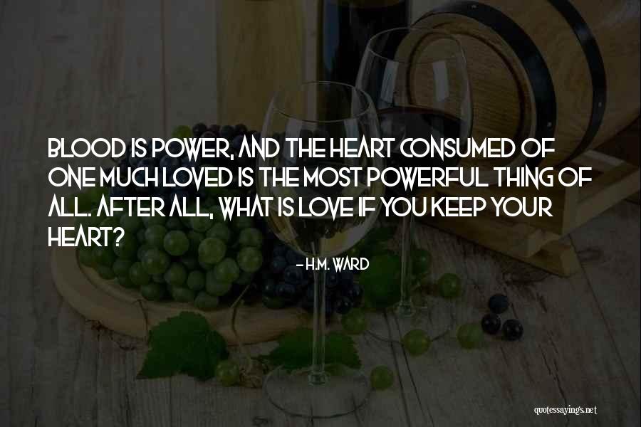 H.M. Ward Quotes 2198500 H.M. Ward Quotes 2198500