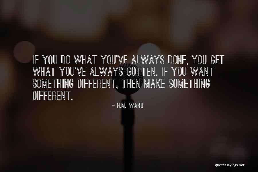 H.M. Ward Quotes 2242588 H.M. Ward Quotes 2242588