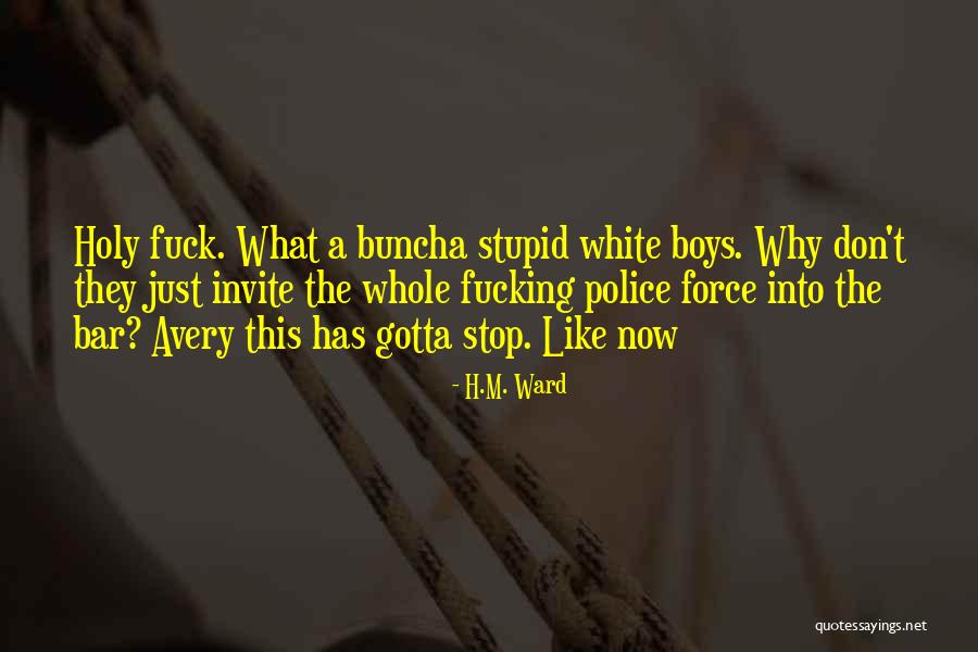 H.M. Ward Quotes 260597 H.M. Ward Quotes 260597