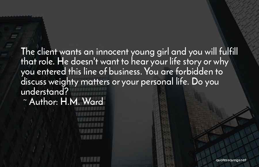 H.M. Ward Quotes 414722