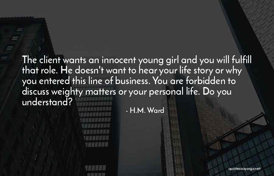 H.M. Ward Quotes 414722 H.M. Ward Quotes 414722