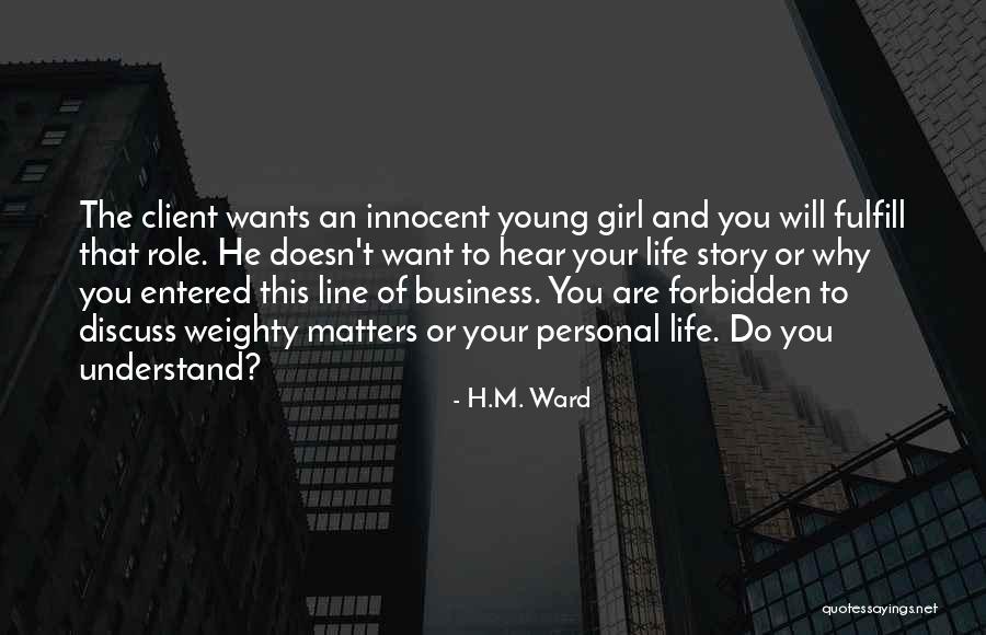 H.M. Ward Quotes 414722