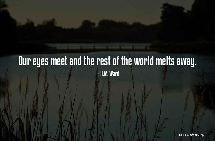 H.M. Ward Quotes 505330 H.M. Ward Quotes 505330