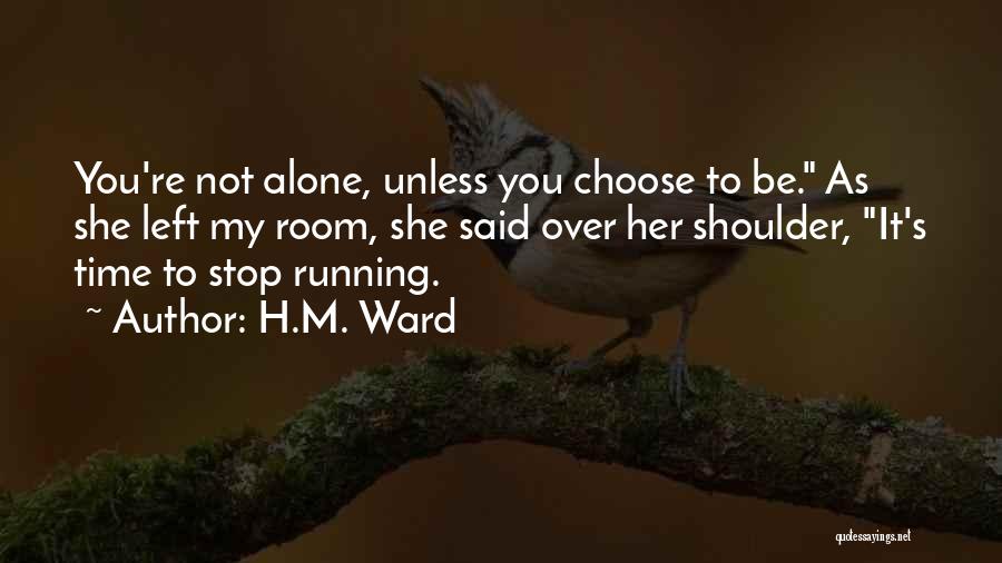 H.M. Ward Quotes 514236