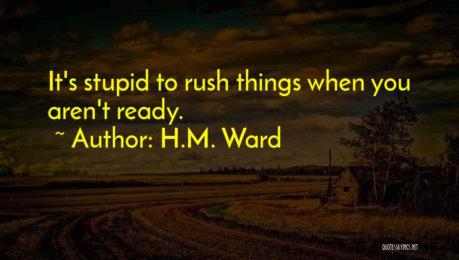 H.M. Ward Quotes 651217