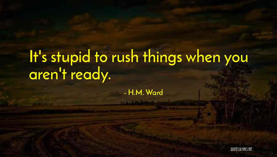 H.M. Ward Quotes 651217