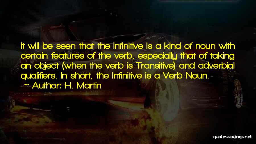 H. Martin Quotes 917381